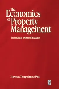 Economics of Property Management: The Building as a Means of Production_cover