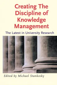 Creating the Discipline of Knowledge Management_cover