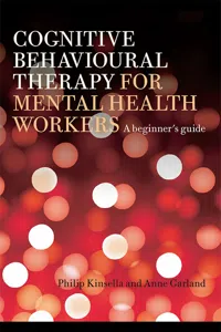 Cognitive Behavioural Therapy for Mental Health Workers_cover