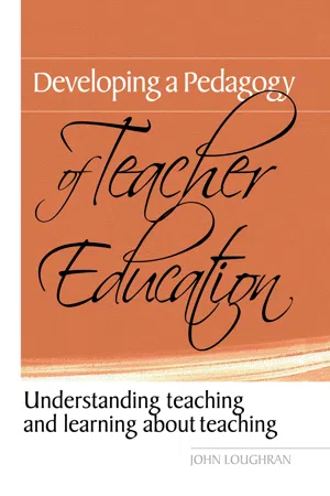 Developing a Pedagogy of Teacher Education