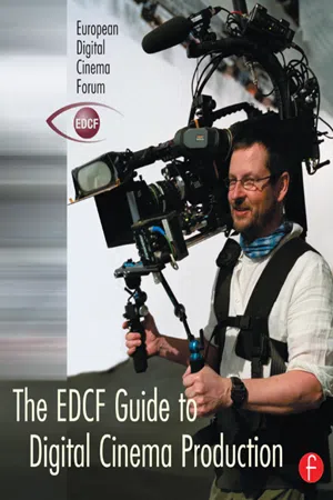 The EDCF Guide to Digital Cinema Production