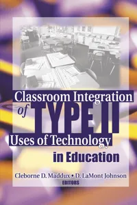 Classroom Integration of Type II Uses of Technology in Education_cover