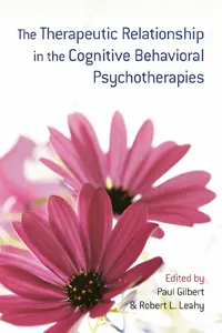 The Therapeutic Relationship in the Cognitive Behavioral Psychotherapies_cover