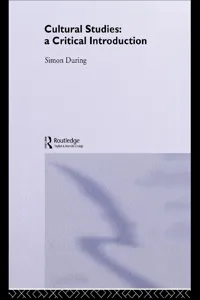 Cultural Studies: A Critical Introduction_cover