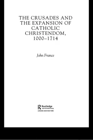 The Crusades and the Expansion of Catholic Christendom, 1000-1714