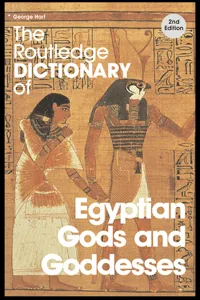 The Routledge Dictionary of Egyptian Gods and Goddesses_cover