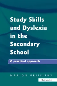 Study Skills and Dyslexia in the Secondary School_cover