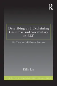 Describing and Explaining Grammar and Vocabulary in ELT_cover