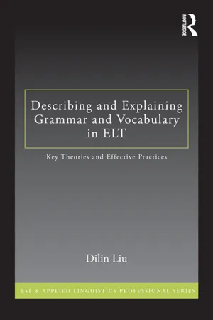 Describing and Explaining Grammar and Vocabulary in ELT