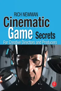 Cinematic Game Secrets for Creative Directors and Producers_cover