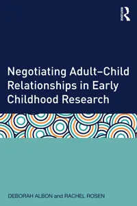 Negotiating Adult-Child Relationships in Early Childhood Research_cover