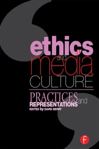 Ethics and Media Culture: Practices and Representations_cover