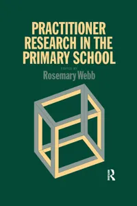 Practitioner Research In The Primary School_cover