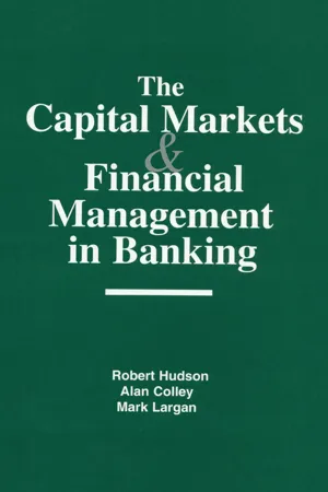 The Capital Markets and Financial Management in Banking