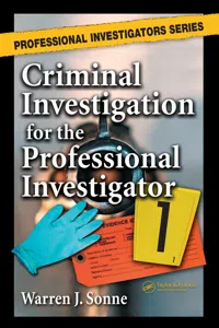 Criminal Investigation for the Professional Investigator_cover