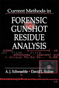 Current Methods in Forensic Gunshot Residue Analysis_cover