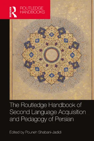 The Routledge Handbook of Second Language Acquisition and Pedagogy of Persian