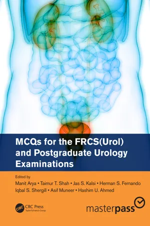 MCQs for the FRCS(Urol) and Postgraduate Urology Examinations