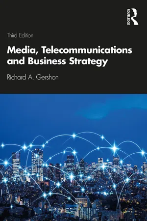 Media, Telecommunications and Business Strategy