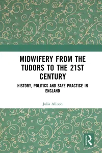 Midwifery from the Tudors to the 21st Century_cover