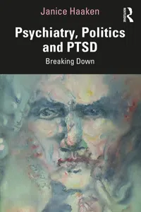 Psychiatry, Politics and PTSD_cover