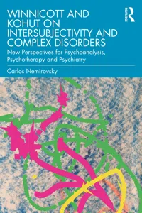 Winnicott and Kohut on Intersubjectivity and Complex Disorders_cover