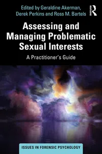 Assessing and Managing Problematic Sexual Interests_cover