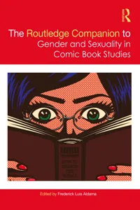 The Routledge Companion to Gender and Sexuality in Comic Book Studies_cover