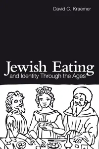 Jewish Eating and Identity Through the Ages_cover