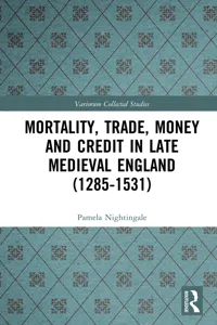 Mortality, Trade, Money and Credit in Late Medieval England_cover