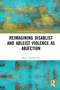 Reimagining Disablist and Ableist Violence as Abjection_cover