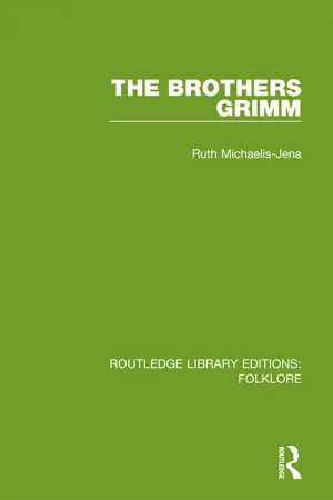 The Brothers Grimm (RLE Folklore)