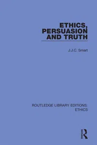 Ethics, Persuasion and Truth_cover