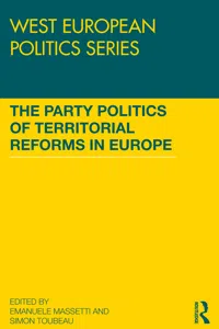 The Party Politics of Territorial Reforms in Europe_cover