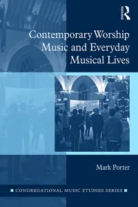 Contemporary Worship Music and Everyday Musical Lives_cover