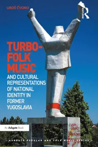 Turbo-folk Music and Cultural Representations of National Identity in Former Yugoslavia_cover