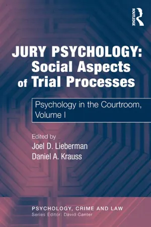 Jury Psychology: Social Aspects of Trial Processes