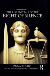 The Rise and Fall of the Right of Silence_cover