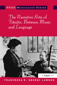 The Narrative Arts of Tianjin: Between Music and Language_cover