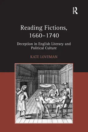 Reading Fictions, 1660-1740