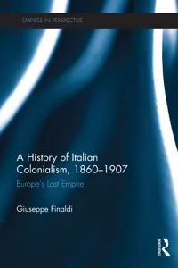 A History of Italian Colonialism, 1860–1907_cover