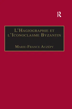 L'Hagiographie et l'Iconoclasme Byzantin