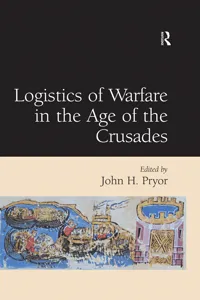 Logistics of Warfare in the Age of the Crusades_cover