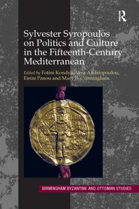 Sylvester Syropoulos on Politics and Culture in the Fifteenth-Century Mediterranean_cover