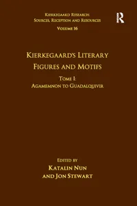 Volume 16, Tome I: Kierkegaard's Literary Figures and Motifs_cover