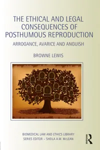 The Ethical and Legal Consequences of Posthumous Reproduction_cover