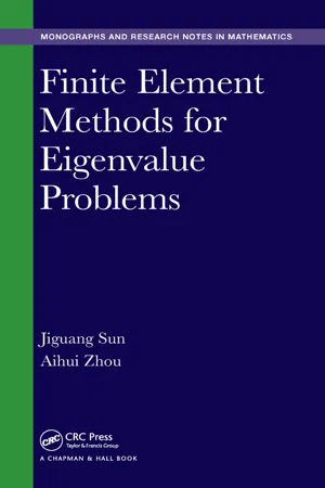 Finite Element Methods for Eigenvalue Problems