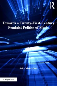 Towards a Twenty-First-Century Feminist Politics of Music_cover