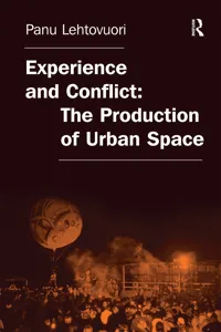 Experience and Conflict: The Production of Urban Space_cover