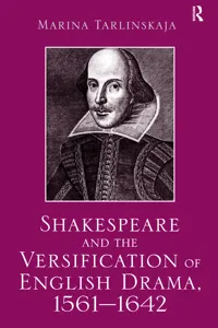Shakespeare and the Versification of English Drama, 1561-1642_cover